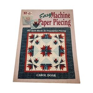 Easy Machine Paper Piecing Quilt Block Patterns Book Carol Doak Foundation
